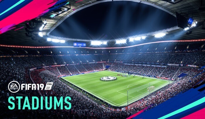 FIFA 19'da yer alacak yeni ve tüm stadyumların listesi