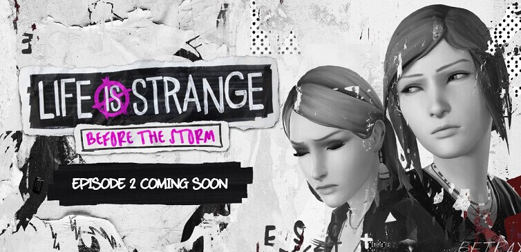 Life is Strange: Before the Storm Episode 2 yakında çıkıyor!