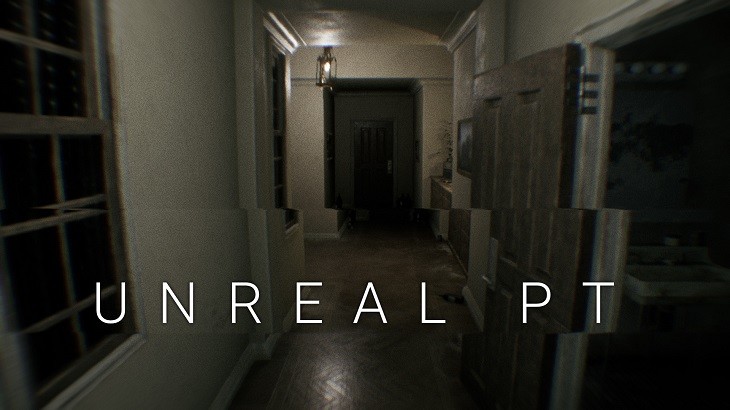 Korku oyunu Unreal PT tamamlandı! Ücretsiz indirebilirsiniz