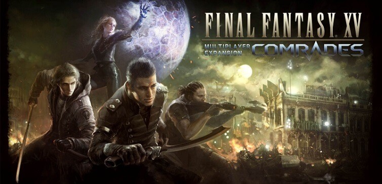 Final Fantasy XV Comrades güncellemesi (1.1.0) Aralık'ta yayınlanacak