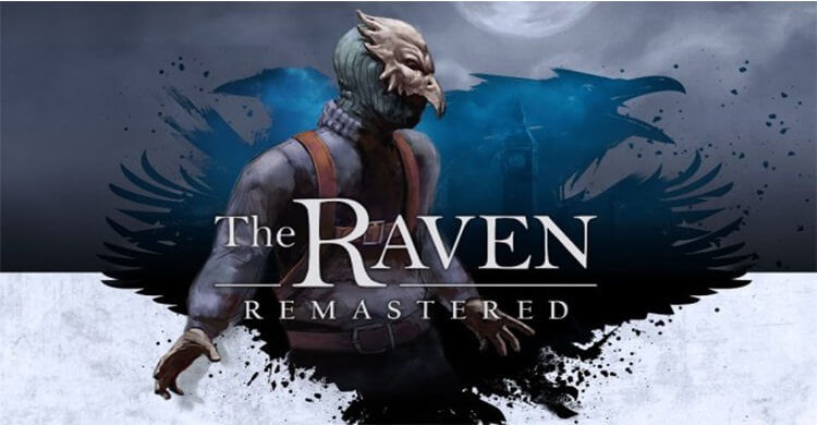 The Raven Remastered Mart 2018'de çıkacak!
