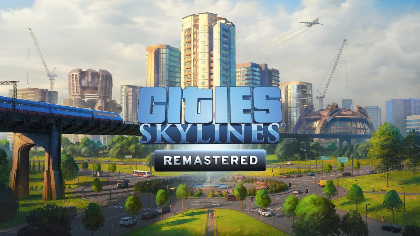 Cities: Skylines Remastered geliyor: İşte çıkış tarihi!