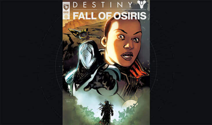 Ücretsiz Destiny çizgi romanı Fall of Osiris'in ikinci bölümü çıktı!